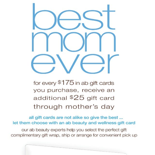 Best Mom: For Every $175 in Adam Broderick Gift Cards, Get $25 