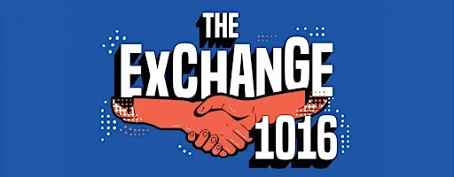 The Exchange 1016 - 5:45 PM Meeting (We're Back)