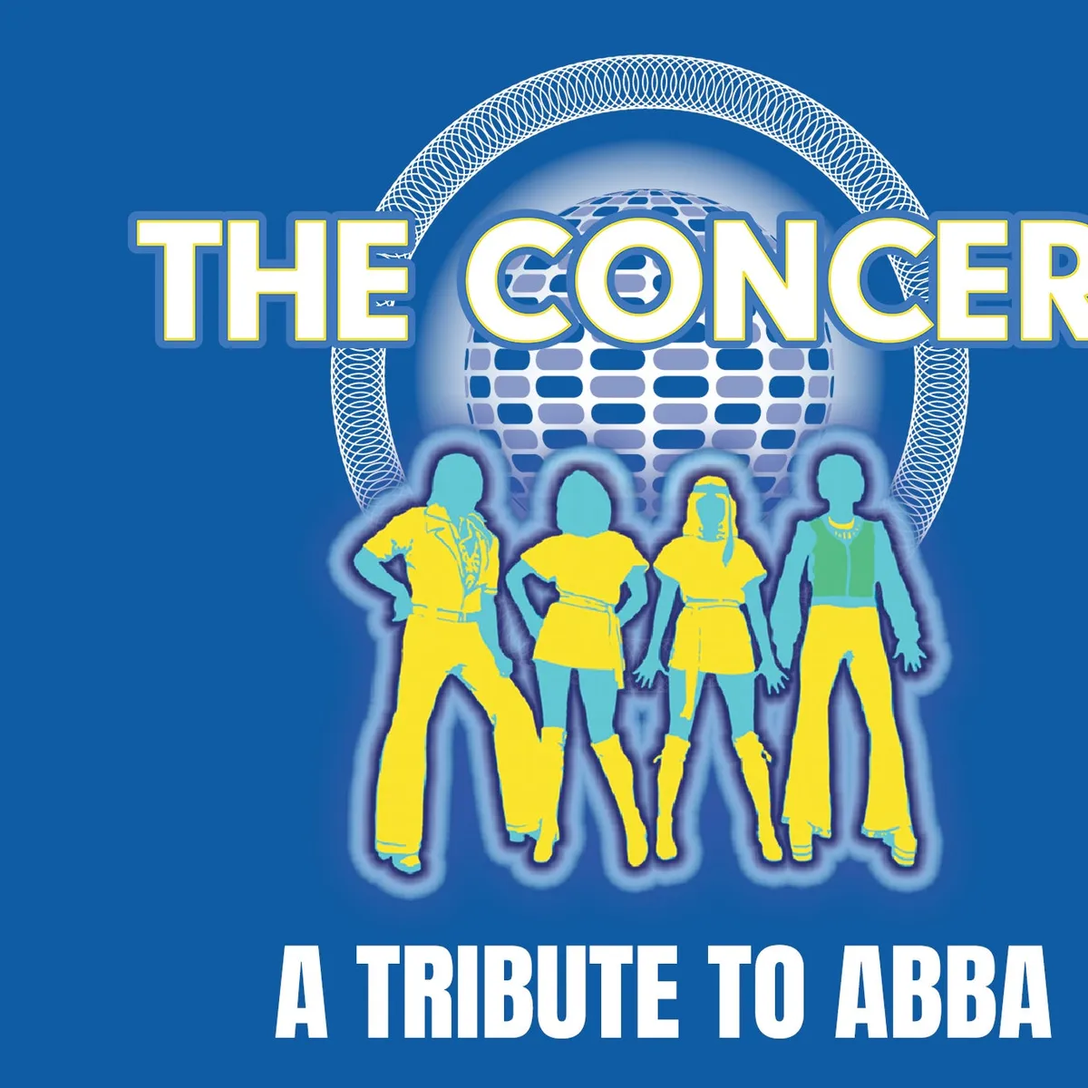 The Concert: A Tribute To ABBA