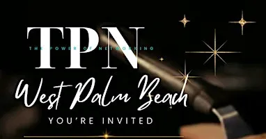 TPN West Palm Beach Presents Making an Impact not just a connection!