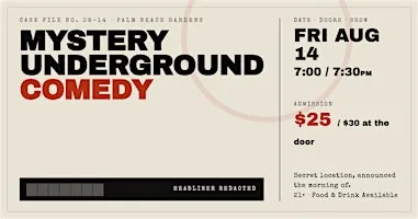 Mystery Underground Comedy Event - Palm Beach Gardens