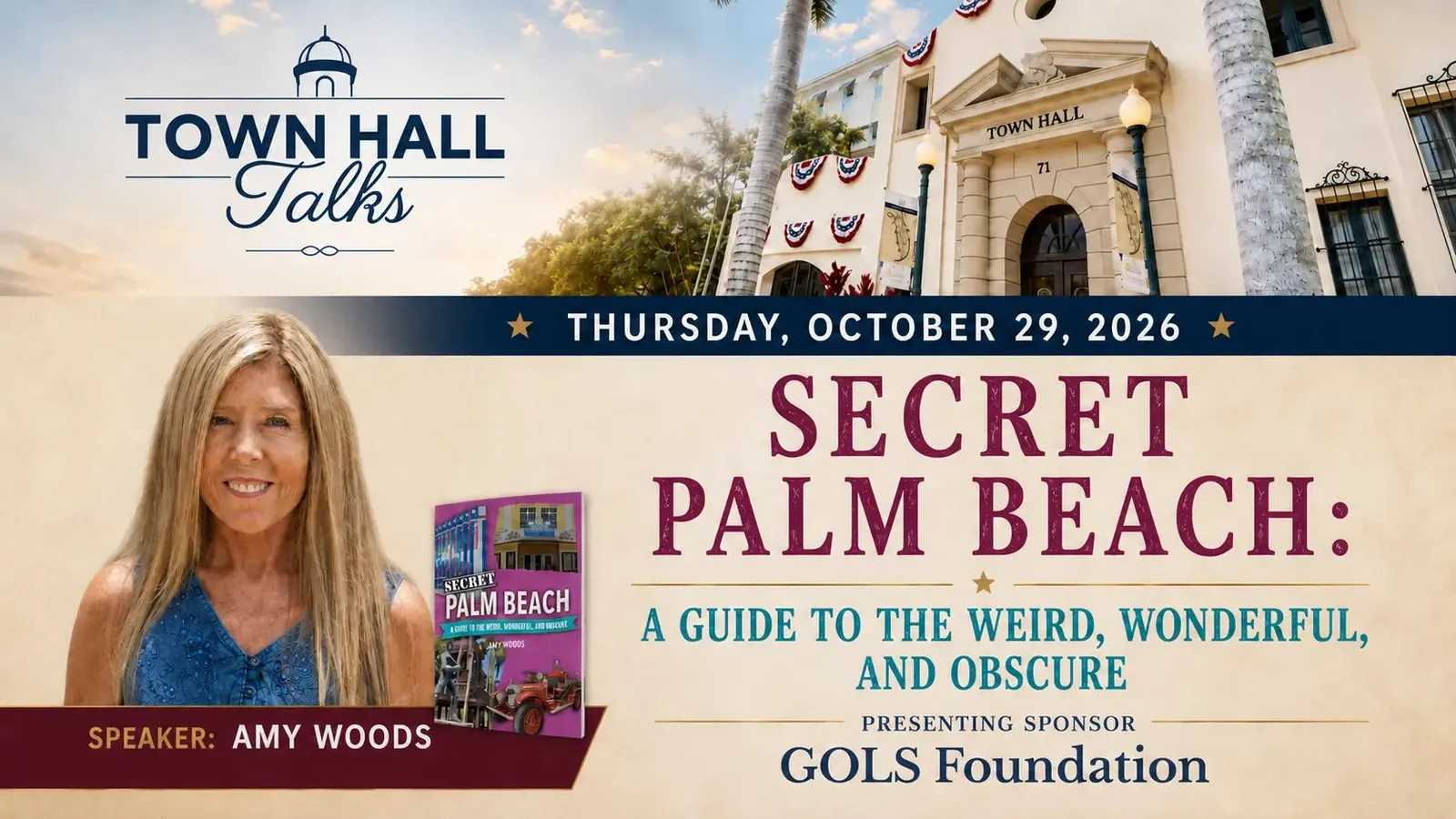 Town Hall Talk: The Secret Palm Beach - A Guide to the Weird, Wonderful, and Obscure