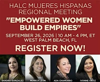 HALC Mujeres Hispanas Presents: Empowered Women Build Empires