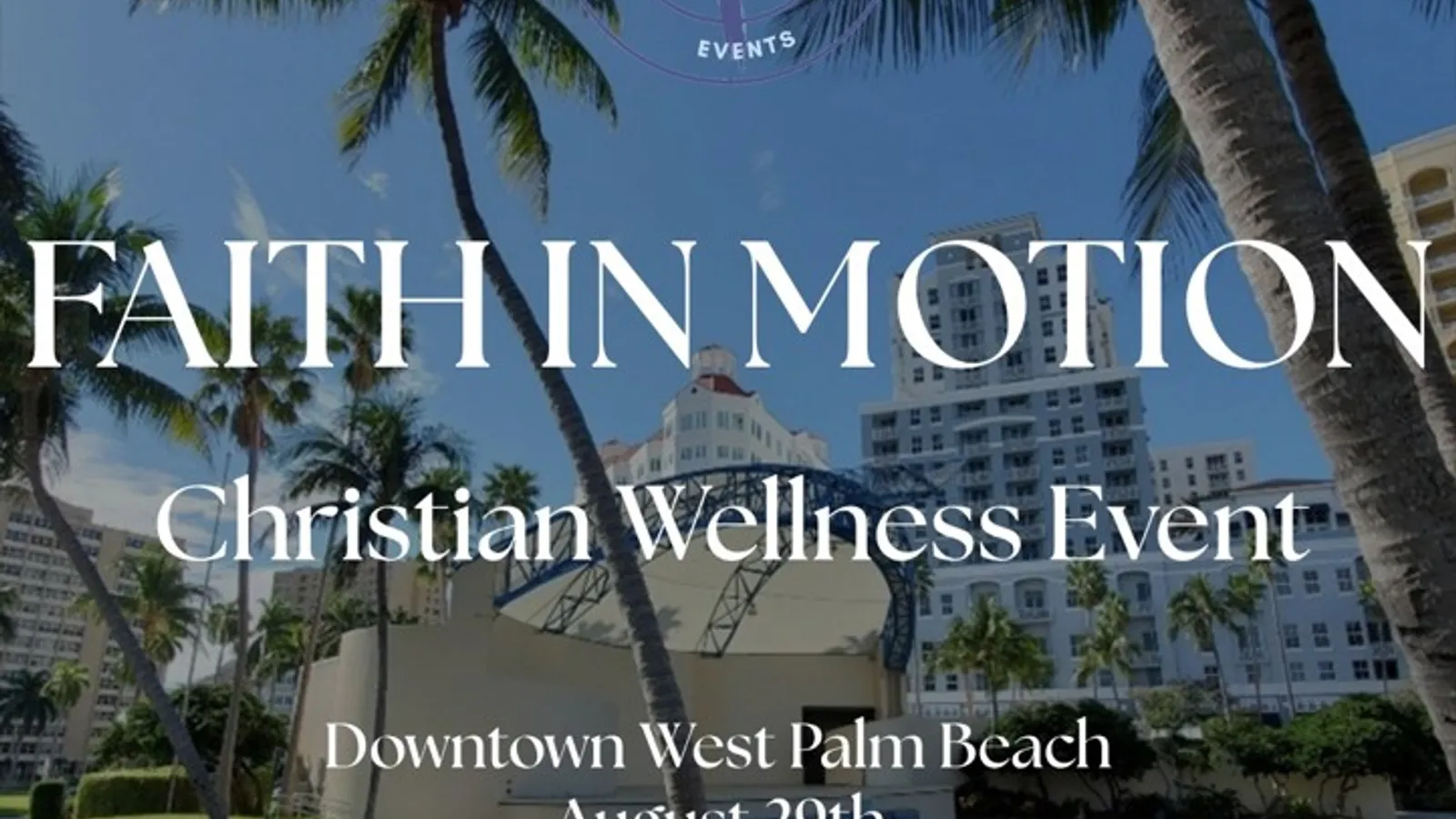 Faith in Motion Christian Wellness Event