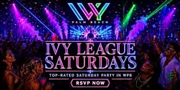 IVY LEAGUE SATURDAYS @ IVY PALM BEACH