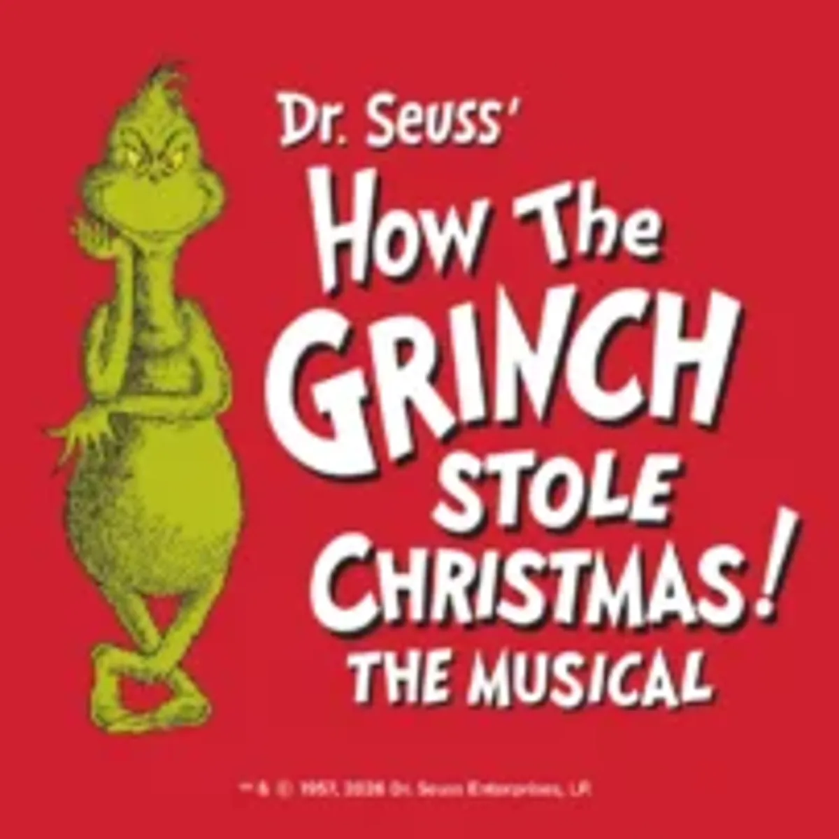 DR. SEUSS' HOW THE GRINCH STOLE CHRISTMAS! THE MUSICAL