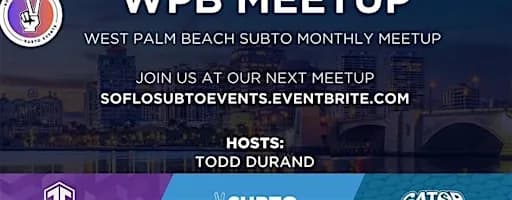 Palm Beach Subto Meetup