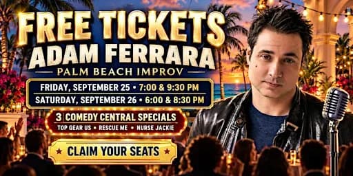 *The Brand NEW* PALM BEACH IMPROV: FREE Tickets