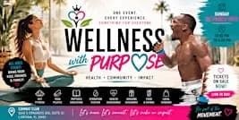 Wellness with Purpose! SOFLO Premier Health & Wellness Experience