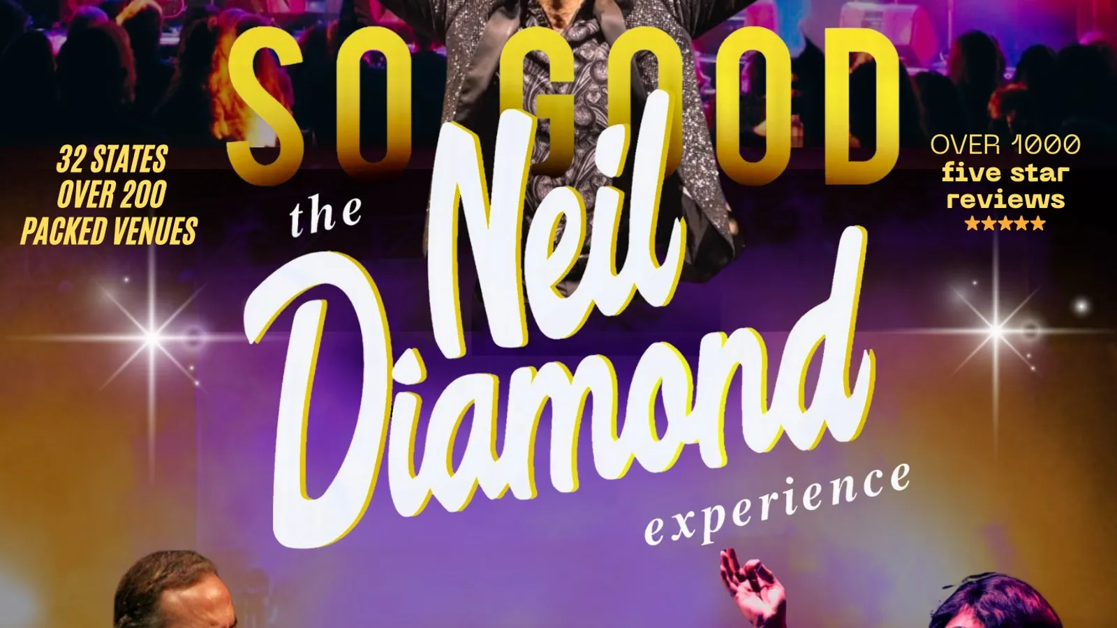 So Good! The Neil Diamond Experience
