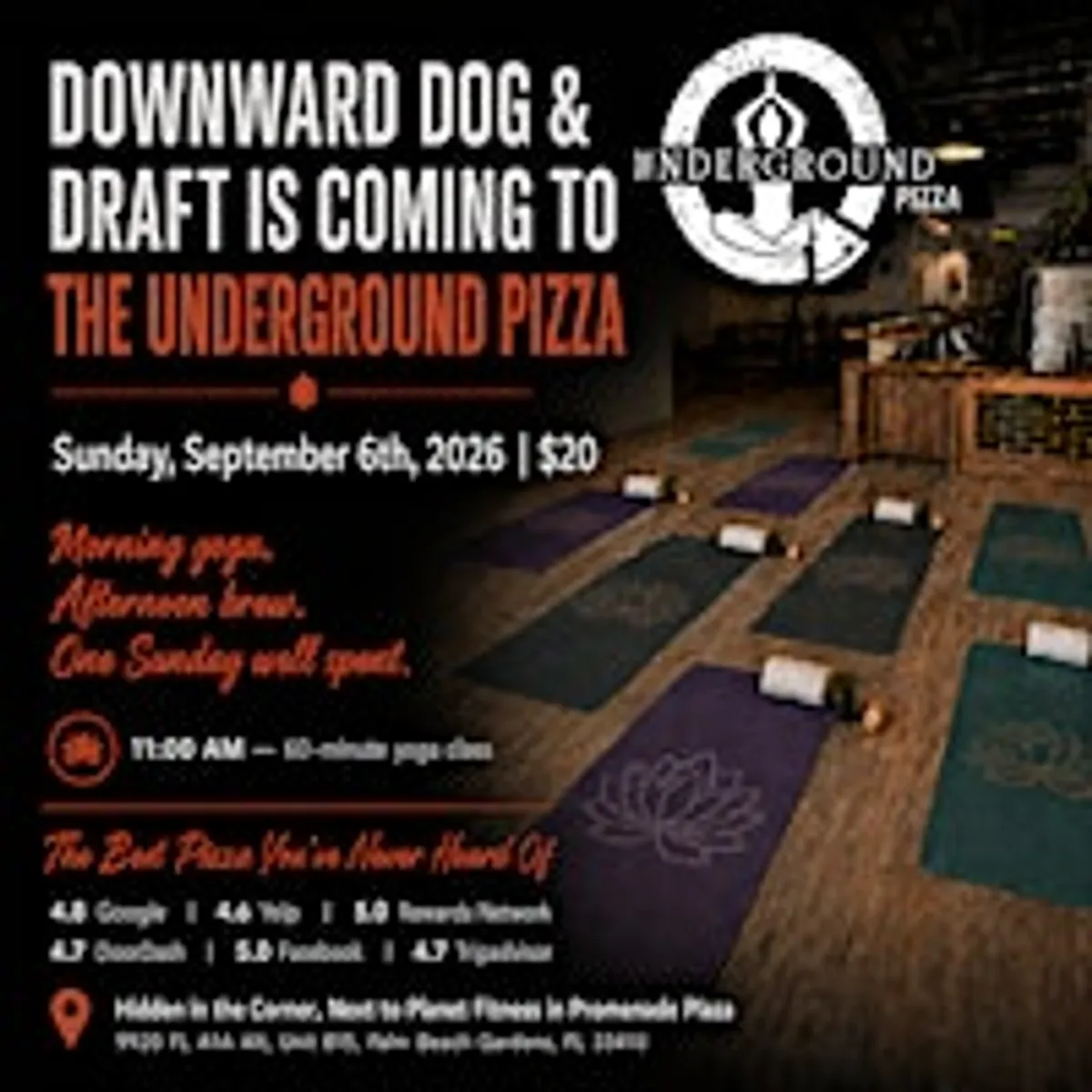 ♀️ DOWNWARD DOGS & DRAFTS @ THE UNDERGROUND PIZZA ♀️