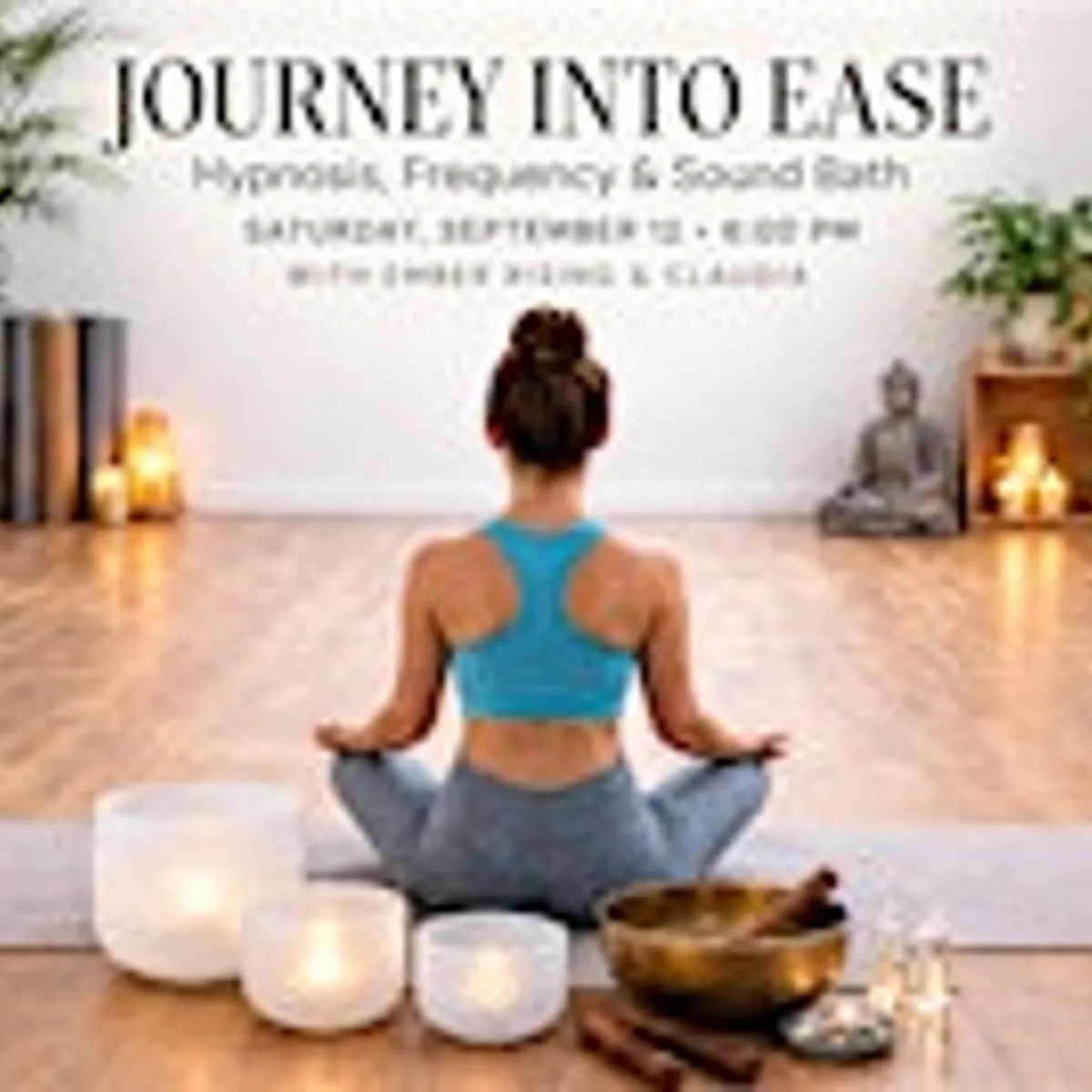 Journey Into Ease: Hypnosis, Frequency & Sound Bath - Sep 12