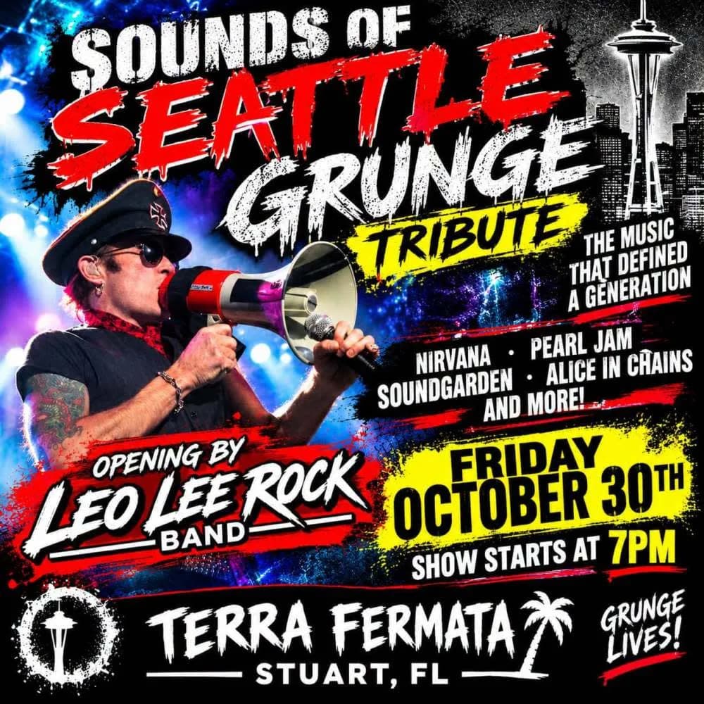 SOUNDS OF SEATTLE GRUNGE TRIBUTE - Leo Lee Band - 10/30/2026