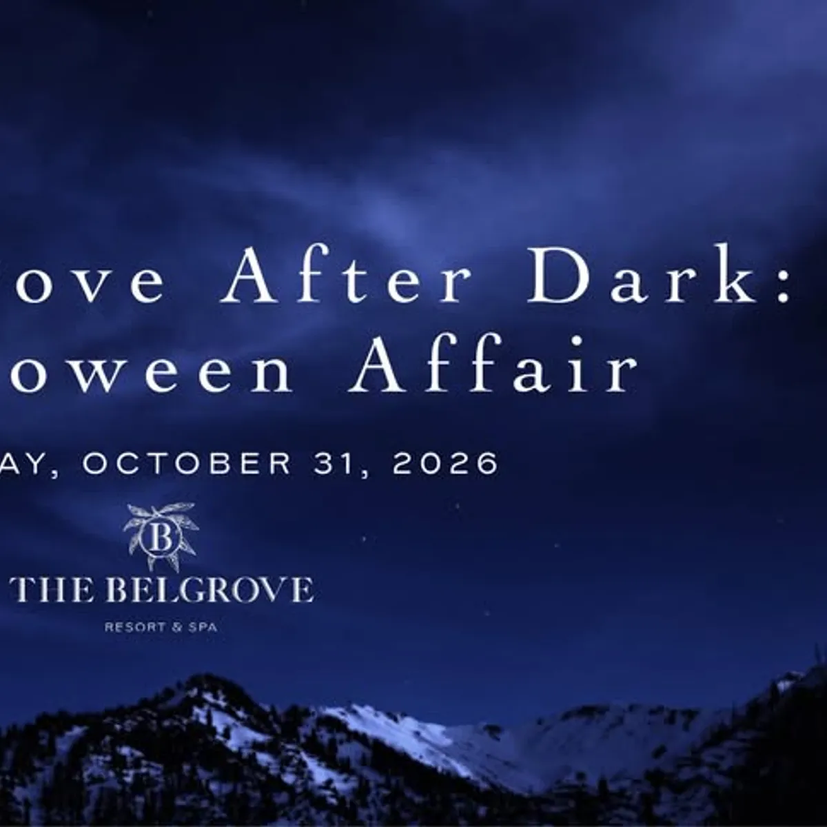 The Belgrove After Dark: A Halloween Affair