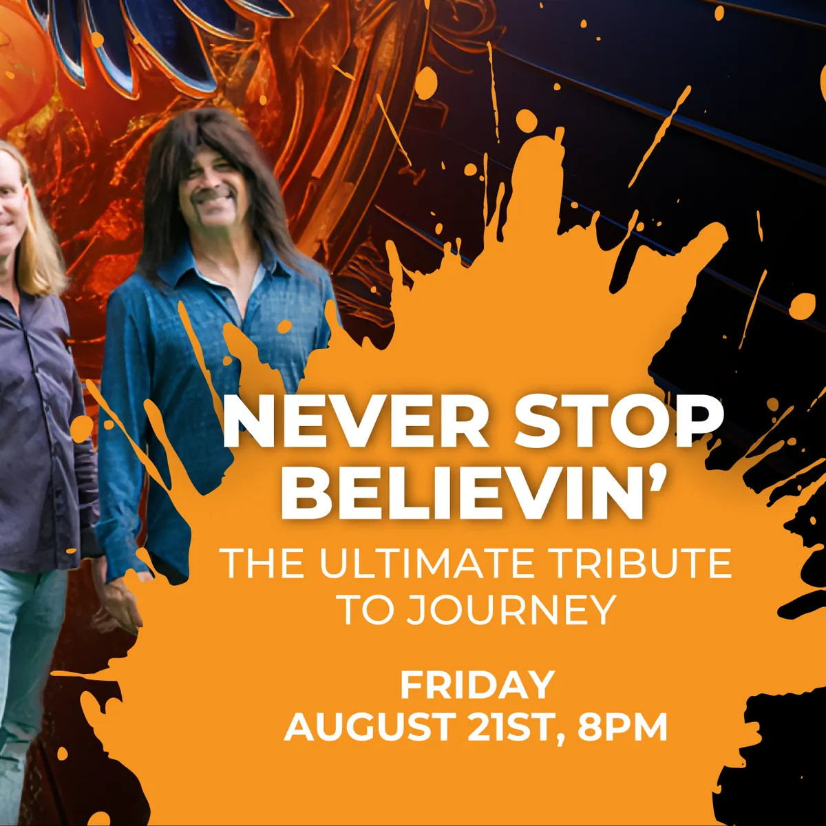 Never Stop Believin’ – The Ultimate Tribute To Journey