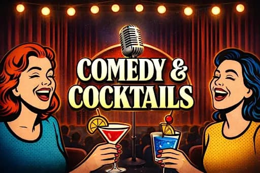 Comedy & Cocktails