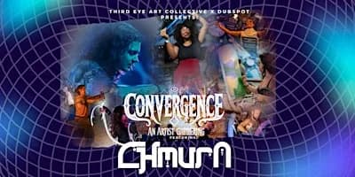 Convergence: An Artist Gathering Featuring Chmura