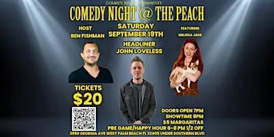 COMEDY NIGHT AT THE PEACH WITH JOHN LOVELESS AND CO.