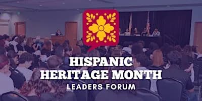 Hispanic Heritage Month Leaders Forum