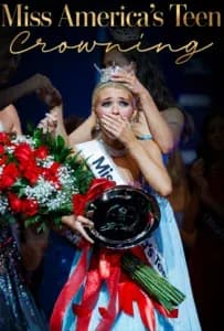 MISS AMERICA’S TEEN FINAL COMPETITION CROWNING THE NEXT MISS AMERICA’S TEEN!