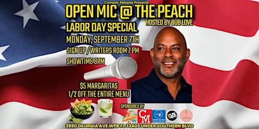 COMEDY RELAPSE PRESENTS OPEN MIC AT THE PEACH