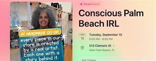 Conscious Palm Beach IRL