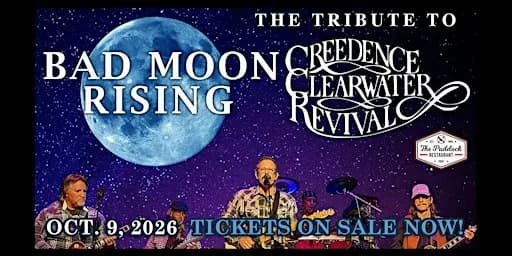 PBKC presents "Bad Moon Rising" -A Tribute to CCR Dinner & Show