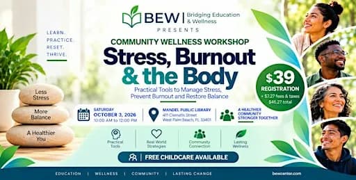 Stress, Burnout & the Body | BEW Community Wellness Workshop