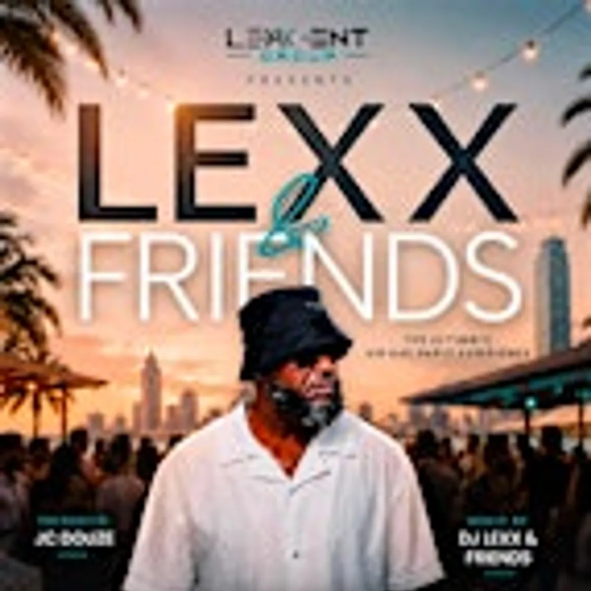 DJLEXX & FRIENDS
