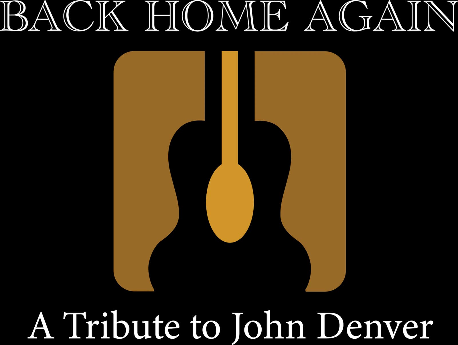 Back Home Again: A Tribute to John Denver