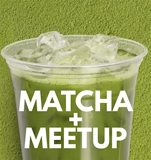 Matcha + Meetup: West Palm Beach