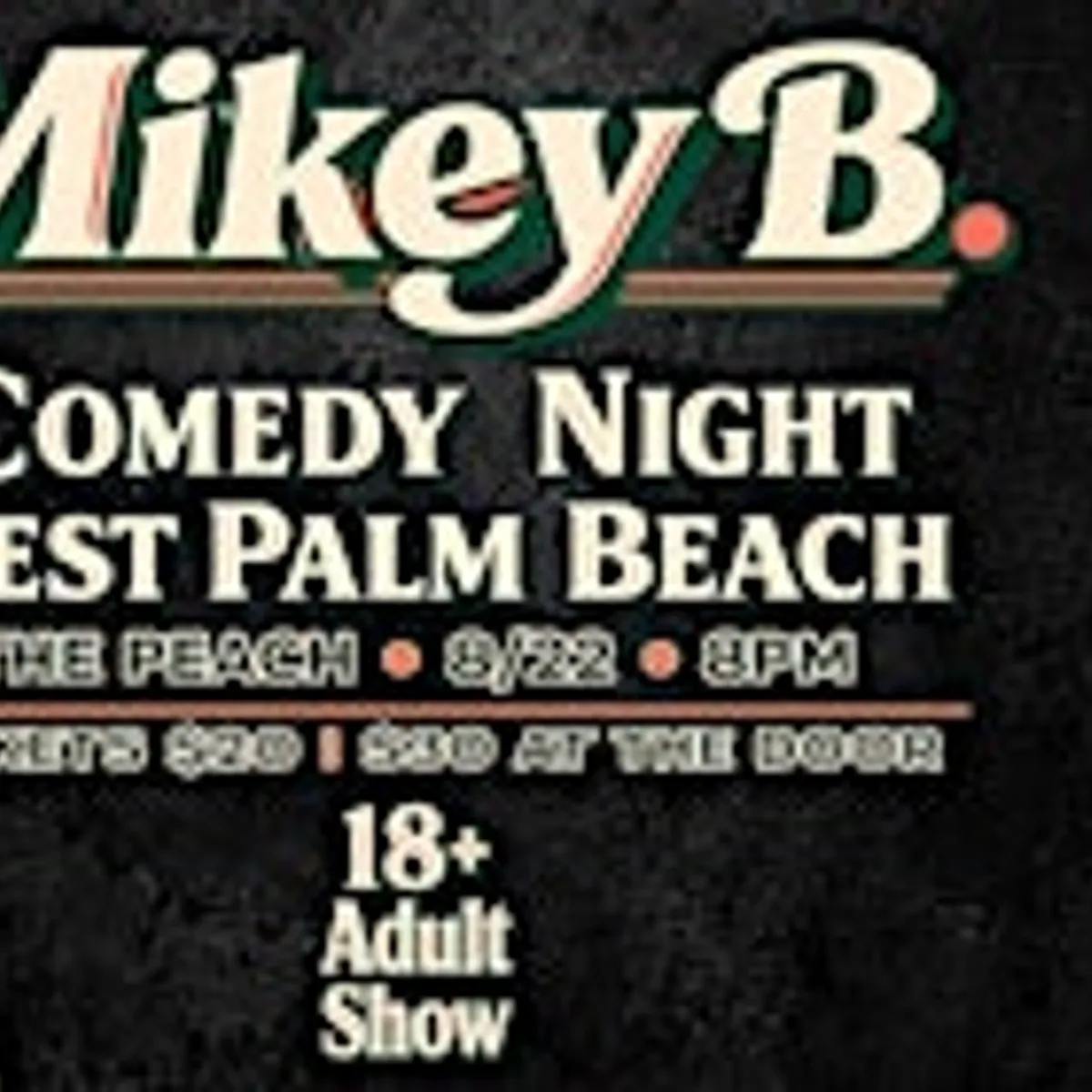 Comedy Night In West Palm Beach FL -8/22