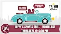 General Knowledge Trivia at Duffy's Sports Grill Northlake $100 in prizes!