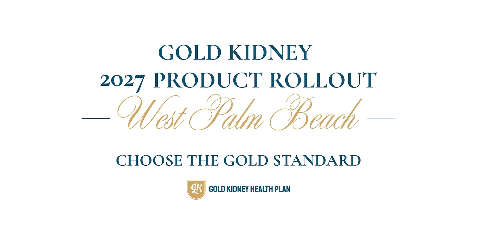 GKHP Product Rollout: West Palm Beach