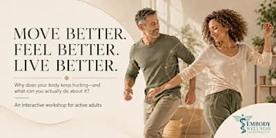 Move Better. Feel Better. Live Better.