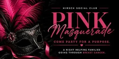 Hirsch Social Clubs- Pink Masquerade