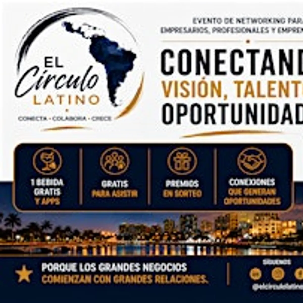 El Círculo Latino Evento - Patrocinado por: THE NETWORKING BEAST