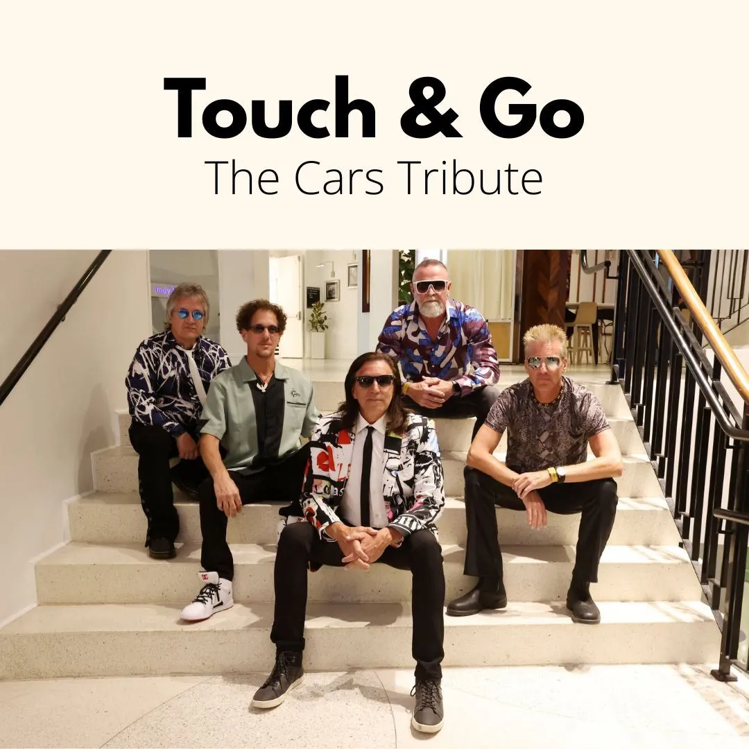 Weekend Concert Series ft. Touch & Go | The Cars Tribute