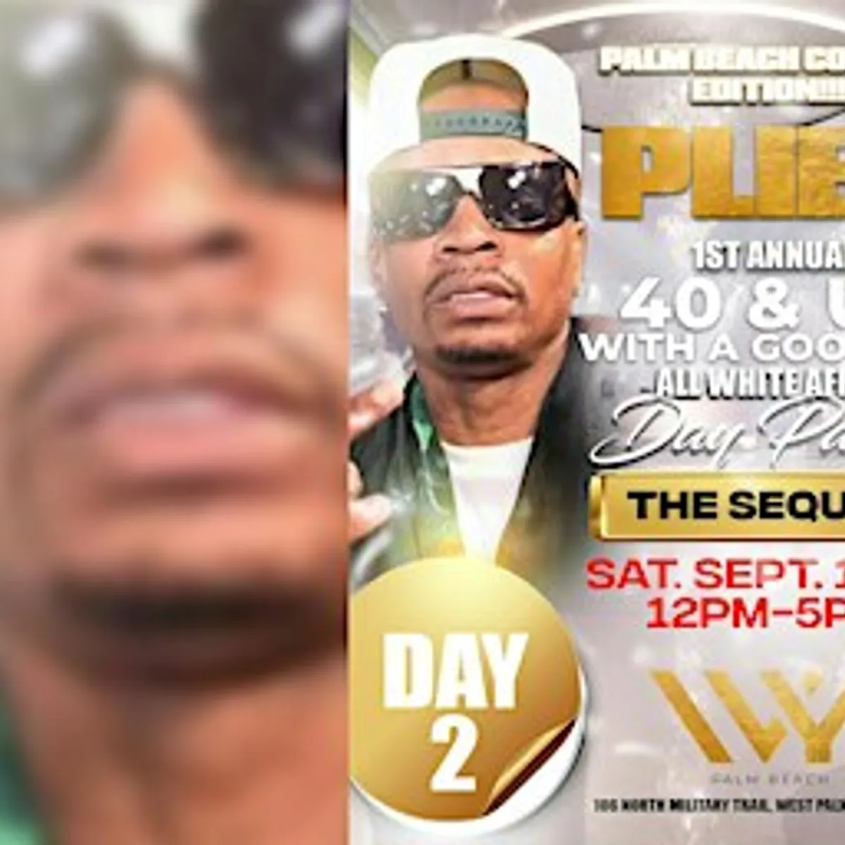 Plies 40 & Up With A Good Job All White Affair - West Palm Beach DAY 2