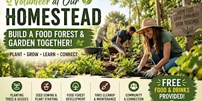 Homestead Volunteer Day – Help Build a Food Forest!