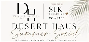 Desert Haus Summer Social