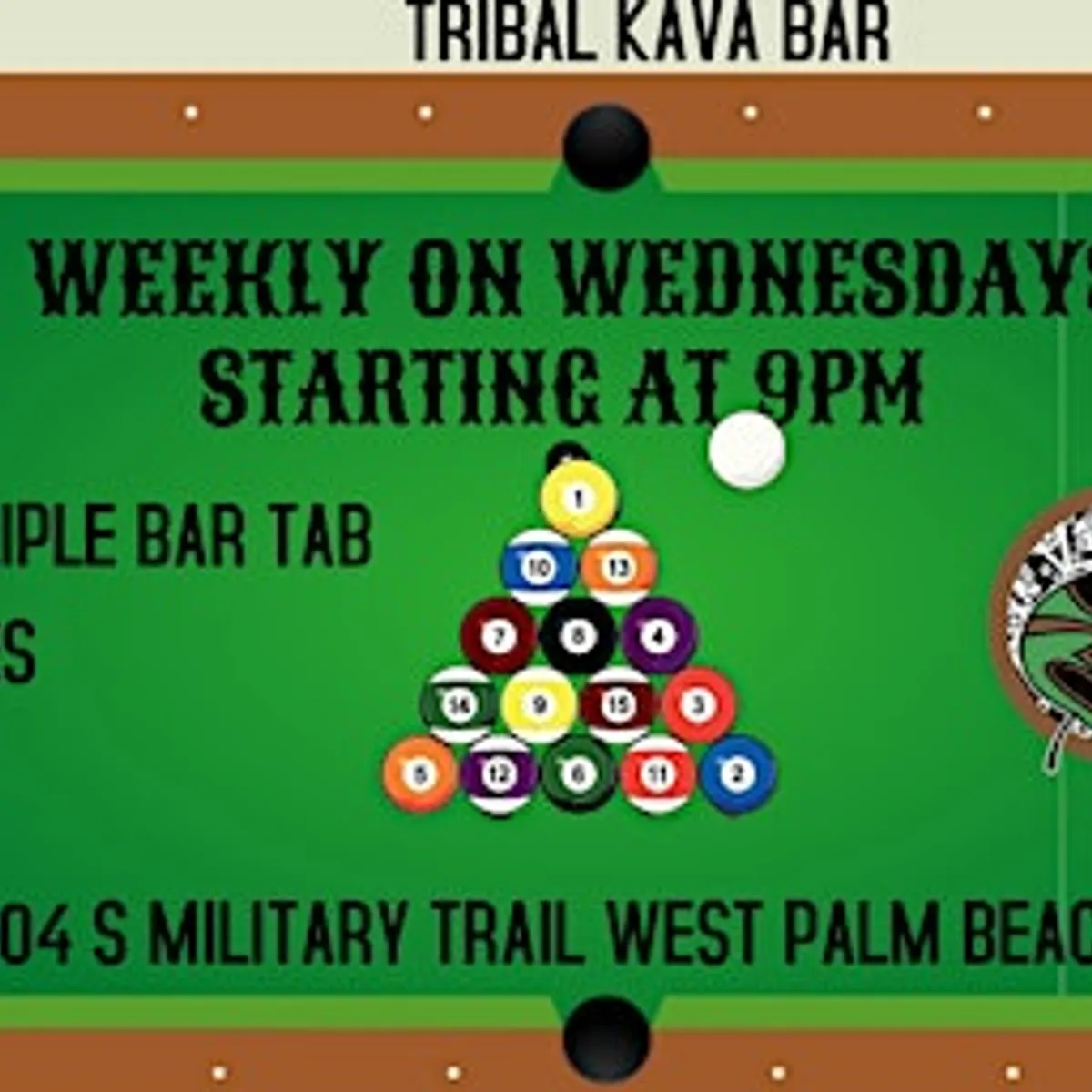 WEEKLY POOL TOURNAMENT AT TRIBAL KAVA BAR WEST PALM BEACH