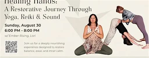 Healing Hands: A Restorative Journey Through Yoga, Reiki & Sound