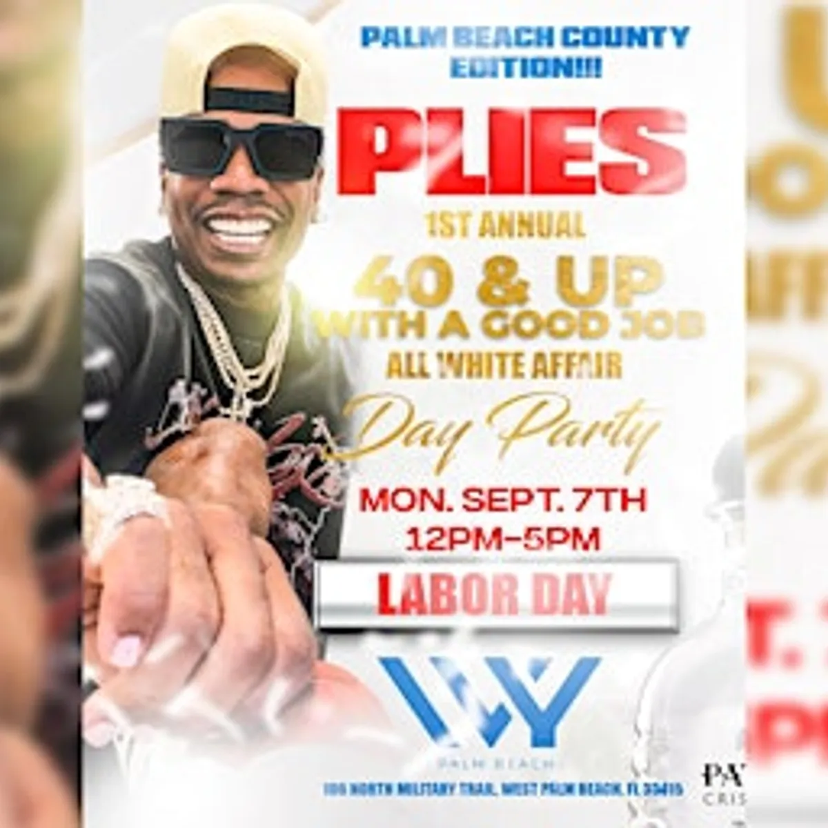 Plies 40 & Up With A Good Job All White Affair Day Party - West Palm Beach