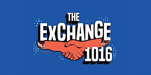NETWORK @ The Exchange 1016 - 5:45 PM Meeting