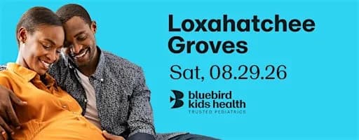 Expecting Parents Meet & Greet - Bluebird Kids Health - Loxahatchee Groves