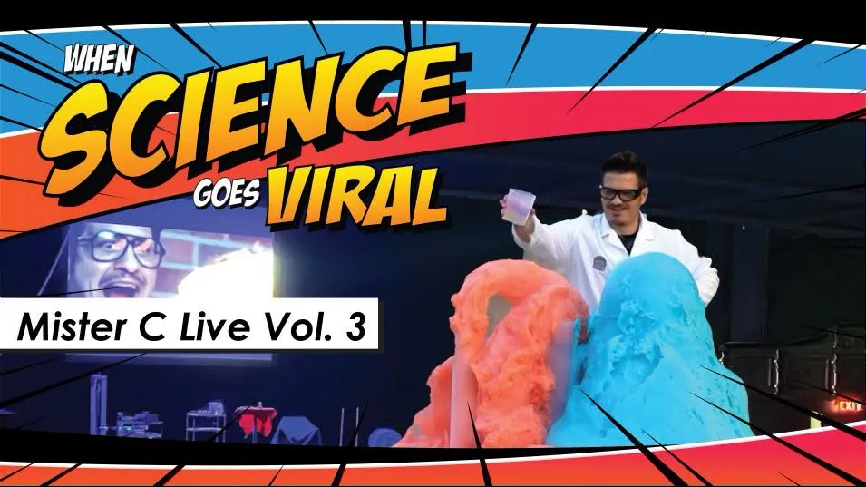 Mister C Vol. 3: When Science Goes Viral: Smart Stage Matinee Series