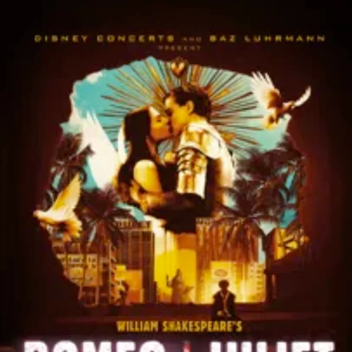 WILLIAM SHAKESPEARE’S ROMEO + JULIET FILM IN CONCERT