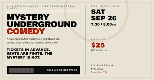 Mystery Underground Comedy Event - Palm Beach Gardens