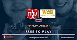 Weekly Live Trivia Nights at World of Beer - Royal Palm Beach